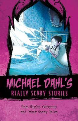 The Night Octopus: And Other Scary Tales