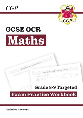 GCSE Maths OCR Grade 8-9 Targeted Exam Practice Workbook (includes Answers)