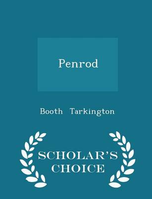 Penrod - Scholar's Choice Edition
