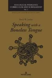 Speaking with a Boneless Tongue