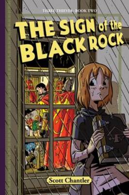 Three Thieves Bk 2: Sign of the Black Rock