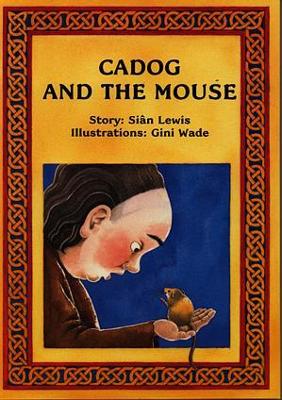 Cadog and the Mouse