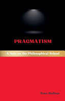 Pragmatism: A Note on the Philosophical School