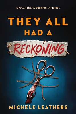 They All Had a Reckoning