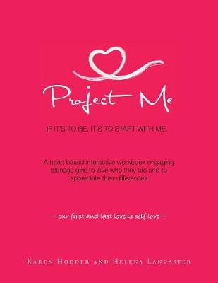 Project Me: If It's to Be, It's to Start with Me.