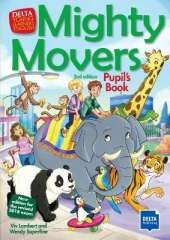 Mighty Movers 2nd edition: New edition for the revised 2018 exam. Pupil’s Book