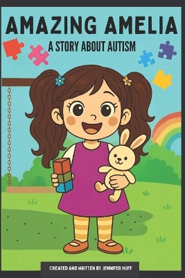 Amazing Amelia: A Story about Autism