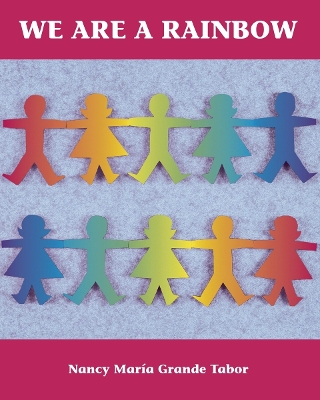 We Are a Rainbow