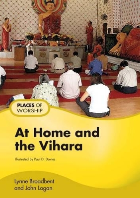At Home and the Vihara