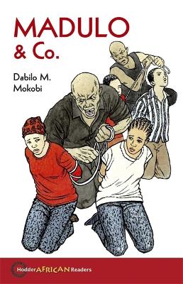 Hodder African Readers: Madulo & Co