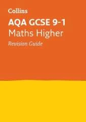 AQA GCSE 9-1 Maths Higher Revision Guide: Ideal for the 2026 and 2027 Exams