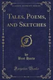 Tales, Poems, and Sketches (Classic Reprint)