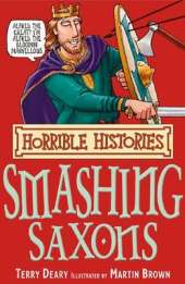 Horrible Histories: Smashing Saxons