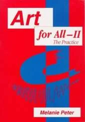 Art for All: Developing Art in the Curriculum with Students with Special Educational Needs