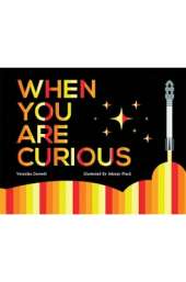 When You Are Curious