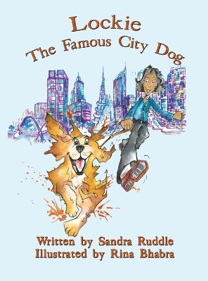 Lockie: The Famous City Dog