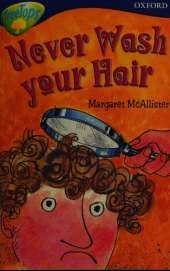 Oxford Reading Tree: Level 14: Treetops More Stories A: Never Wash Your Hair