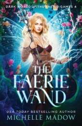 The Faerie Wand