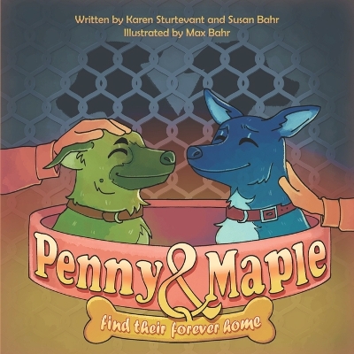 Penny and Maple: find their forever home