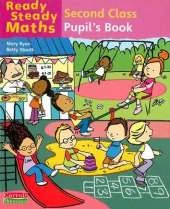 Ready Steady Maths - 2nd Class Pupil's Book
