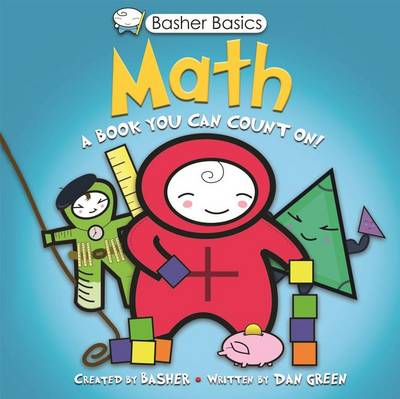 Basher Basics: Math: A Book You Can Count on