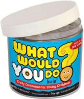 What Would You Do