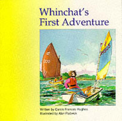 Whinchat's First Adventure