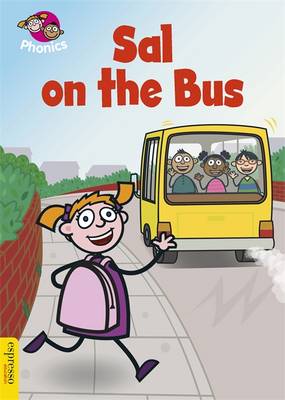Espresso: Phonics: L1: Sal on the Bus