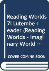 Reading Worlds 7I Lutembe reader