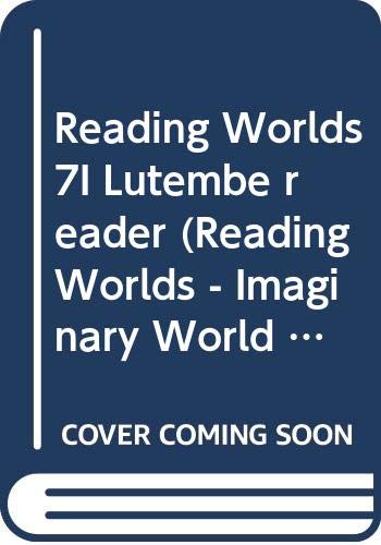 Reading Worlds 7I Lutembe reader