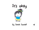 It's okay