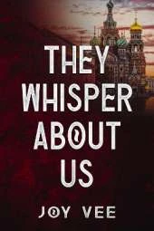They Whisper About Us