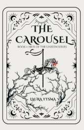 The Carousel