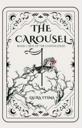 The Carousel