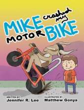 Mike Crashed My Motor Bike