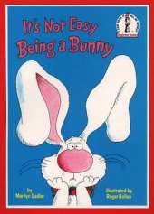 It's Not Easy Being a Bunny