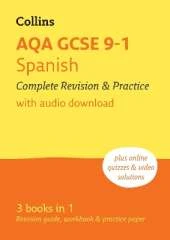 AQA GCSE 9-1 Spanish Complete Revision and Practice: Ideal for the 2026 and 2027 Exams Includes Online Edition, Quizzes and Video Solutions