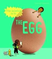 The Science is in the Egg: 10 simple experiments to try with an egg