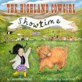 The Highland Cow Girl: Showtime!