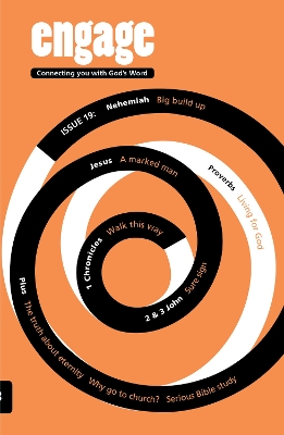 Engage: Issue 19: Connecting you with God's Word