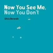 Now You See Me, Now You Don't: a minibombo book