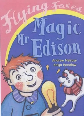 Magic Mr.Edison