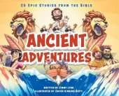 Ancient Adventures: 20 Epic Stories from the Bible