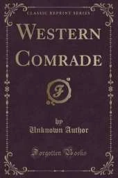Western Comrade (Classic Reprint)