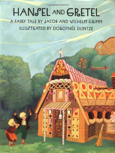 Hansel and Gretel: A Fairy Tale