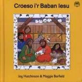 Croeso I'r Baban Iesu