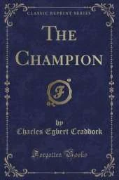 The Champion (Classic Reprint)