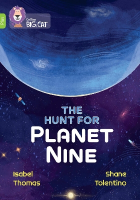 The Hunt for Planet Nine: Band 11+/Lime Plus