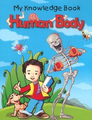 My Knowledge Book - Human Body: Human Body
