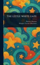 The Little White Gate
